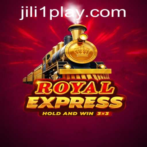 Explore the Thrilling World of RoyalExpress by JILI1.COM