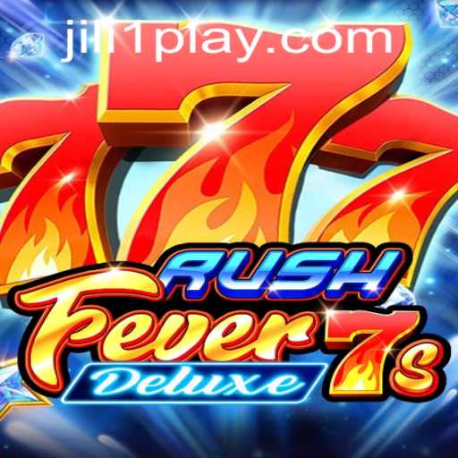 Unveiling RushFever7sDeluxe: A Comprehensive Exploration of the Thrilling New Game on JILI1.COM