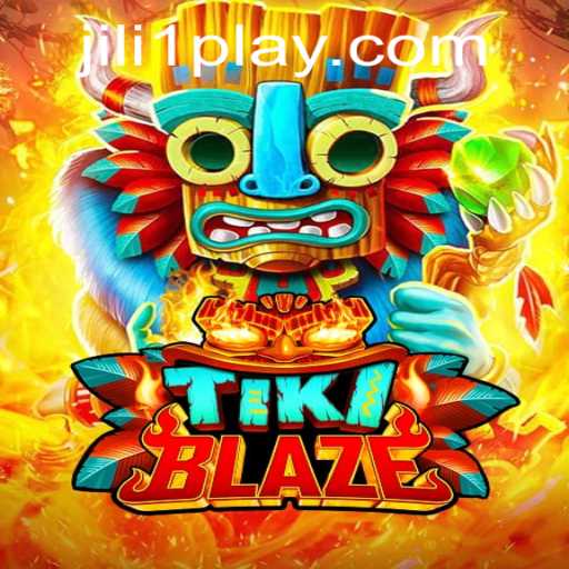 Discover the Excitement of TikiBlaze: A Thrilling New Game by JILI1.COM